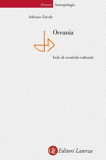 Oceania. Isole di creatività culturale. Ediz. illustrata - Adriano Favole - ebook