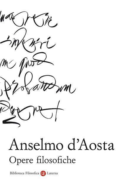 Opere filosofiche - Anselmo d'Aosta (sant'),Sofia Vanni Rovighi - ebook