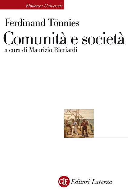 Comunità e società - Ferdinand Tönnies,Maurizio Ricciardi,Giorgio Giordano - ebook