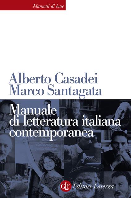 Manuale di letteratura italiana contemporanea - Alberto Casadei,Marco Santagata - ebook
