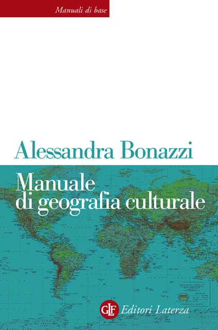 Manuale di geografia culturale - Alessandra Bonazzi - ebook