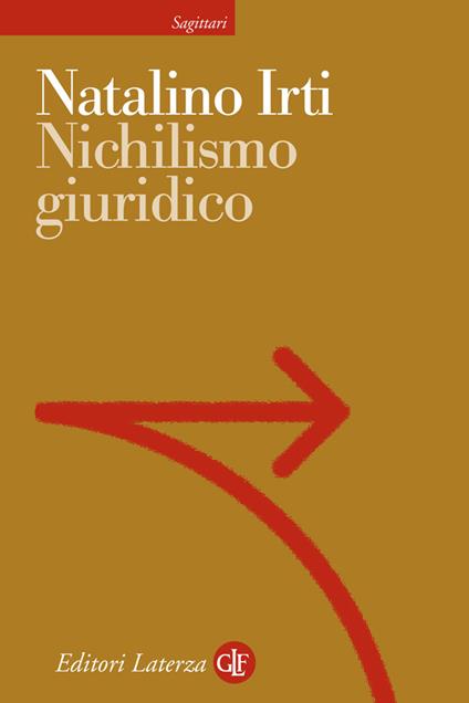 Nichilismo giuridico - Natalino Irti - ebook