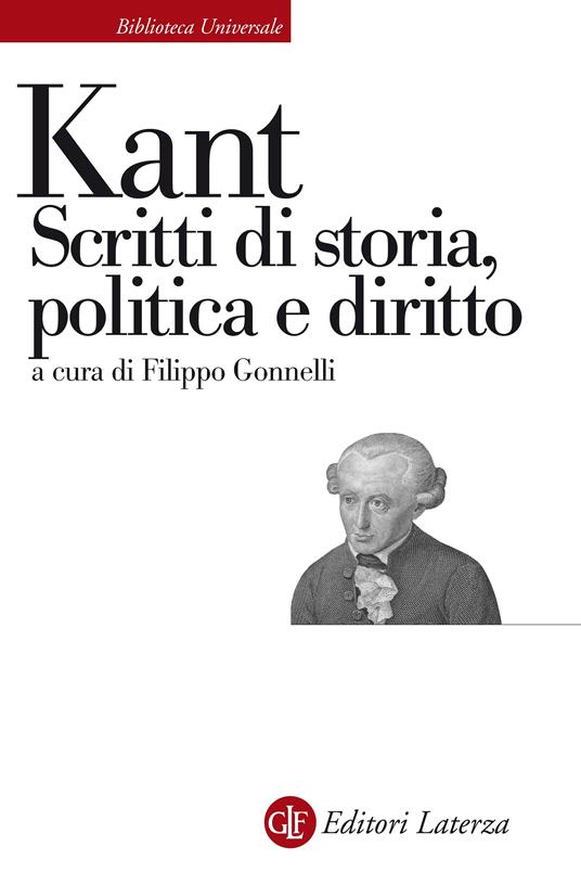 Scritti di storia, politica e diritto - Immanuel Kant,Filippo Gonnelli - ebook