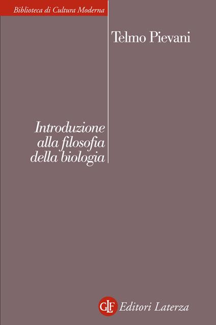 Introduzione alla filosofia della biologia - Telmo Pievani - ebook