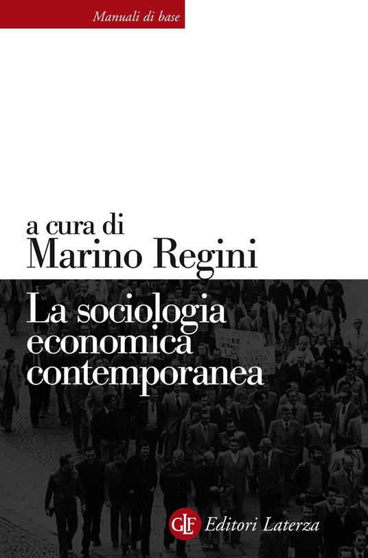 La sociologia economica contemporanea - Marino Regini - ebook