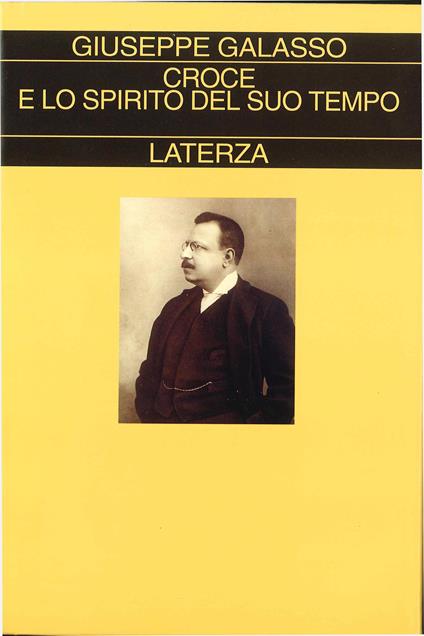 Croce e lo spirito del suo tempo - Giuseppe Galasso - ebook