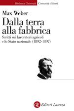 Dalla terra alla fabbrica. Scritti sui lavoratori agricoli e lo stato nazionale (1892-1897)