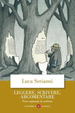 Libro Leggere, scrivere, argomentare. Prove ragionate di scrittura Luca Serianni