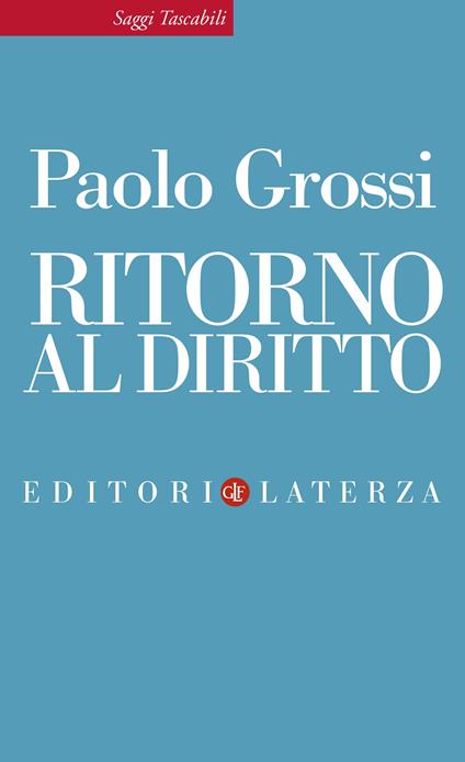 Ritorno al diritto - Paolo Grossi - ebook