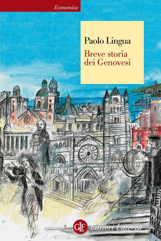 Breve storia dei genovesi - Paolo Lingua - ebook