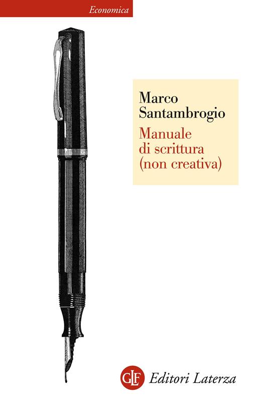 Manuale di scrittura (non creativa) - Marco Santambrogio - ebook