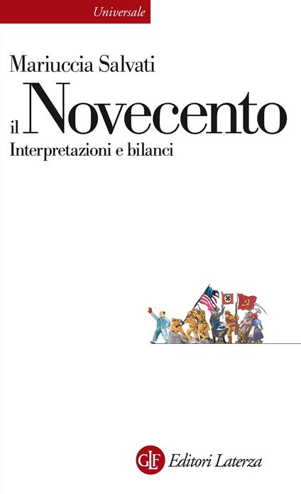 Il Novecento. Interpretazioni e bilanci - Mariuccia Salvati - ebook