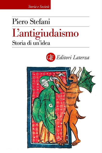 L' antigiudaismo. Storia di un'idea - Piero Stefani - ebook