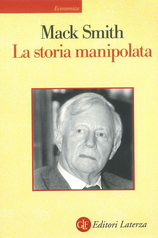 La storia manipolata - Denis Mack Smith,Marina Chiaroni - ebook