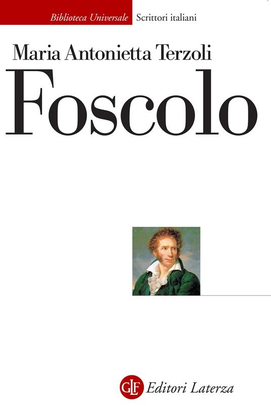 Foscolo - Maria Antonietta Terzoli - ebook