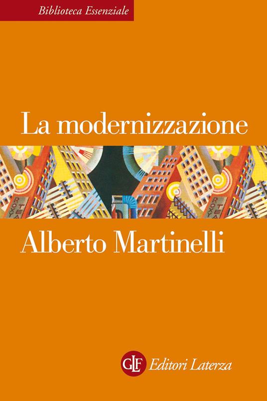 La modernizzazione - Alberto Martinelli - ebook