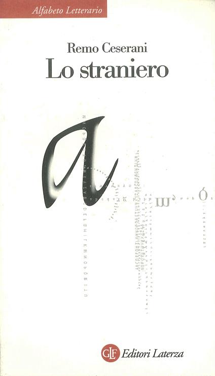 Lo straniero - Remo Ceserani - ebook