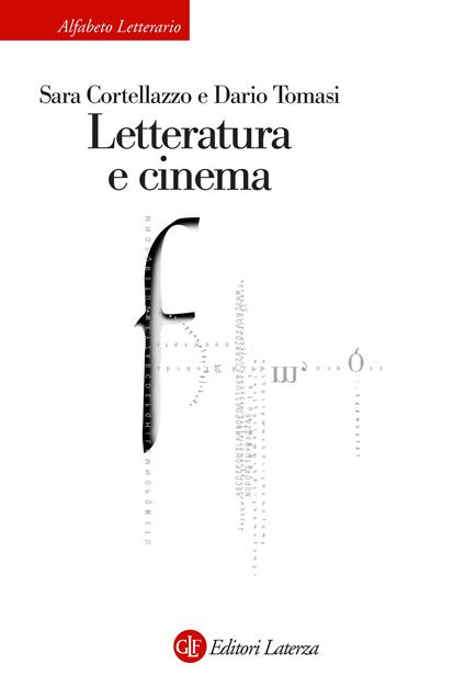 Letteratura e cinema - Sara Cortellazzo,Dario Tomasi - ebook