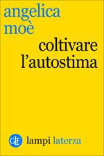 Coltivare l'autostima