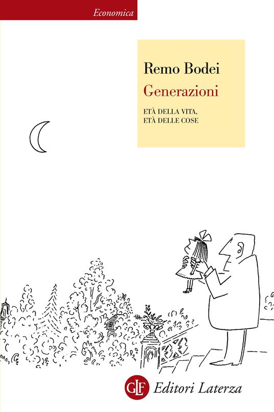 Generazioni. Età della vita, età delle cose - Remo Bodei - ebook