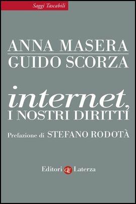 Internet, i nostri diritti - Anna Masera,Guido Scorza - copertina