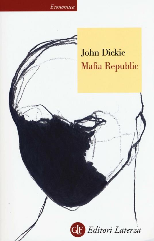 Mafia republic - John Dickie - copertina