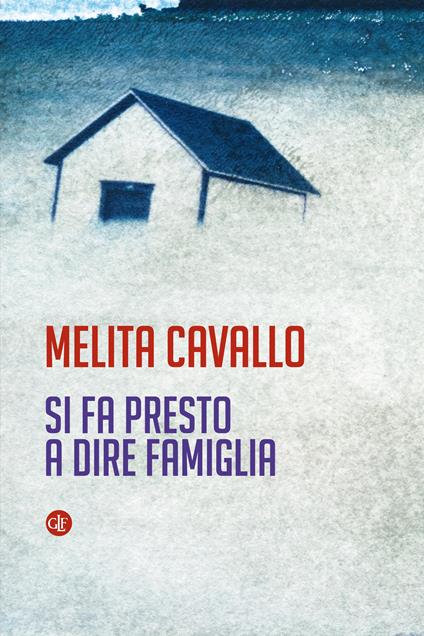 Si fa presto a dire famiglia - Melita Cavallo - ebook