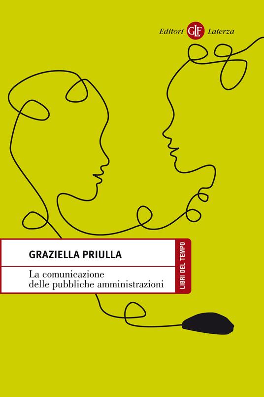 La comunicazione delle pubbliche amministrazioni - Graziella Priulla - ebook