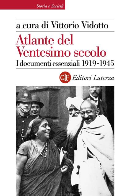 Atlante del ventesimo secolo. I documenti essenziali 1919-1945. Vol. 2 - Vittorio Vidotto - ebook