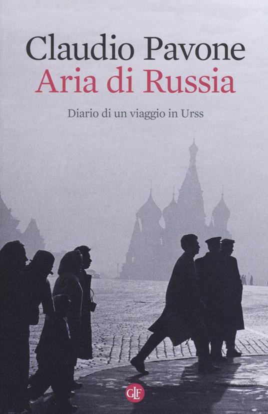 Aria di Russia. Diario di un viaggio in Urss - Claudio Pavone - copertina