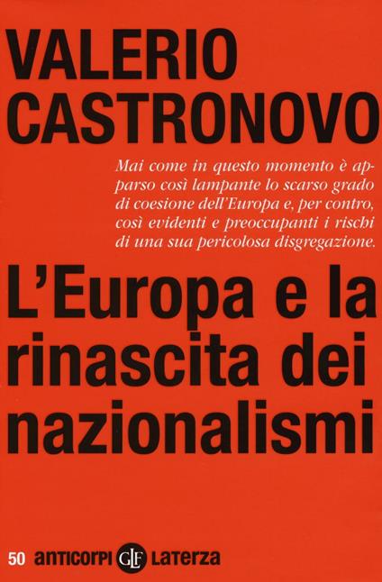 L' Europa e la rinascita dei nazionalismi - Valerio Castronovo - copertina