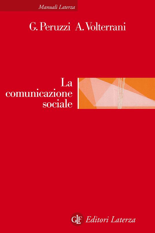 La comunicazione sociale - Gaia Peruzzi,Andrea Volterrani - ebook
