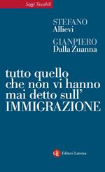 Tutto quello che non vi hanno mai detto sull'immigrazione