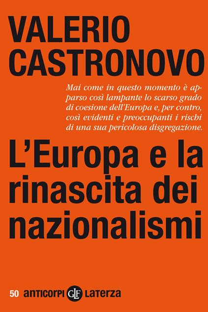 L' Europa e la rinascita dei nazionalismi - Valerio Castronovo - ebook