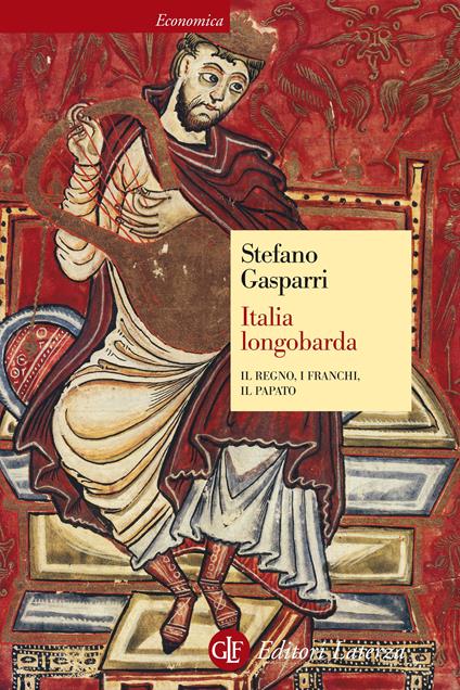 Italia longobarda. Il regno, i Franchi, il papato - Stefano Gasparri - ebook