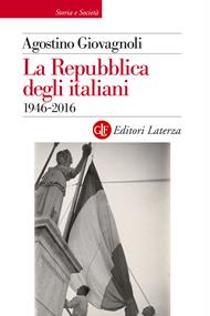 La Repubblica degli italiani. 1946-2016