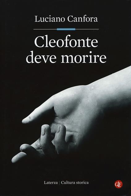 Cleofonte deve morire. Teatro e politica in Aristofane - Luciano Canfora - copertina