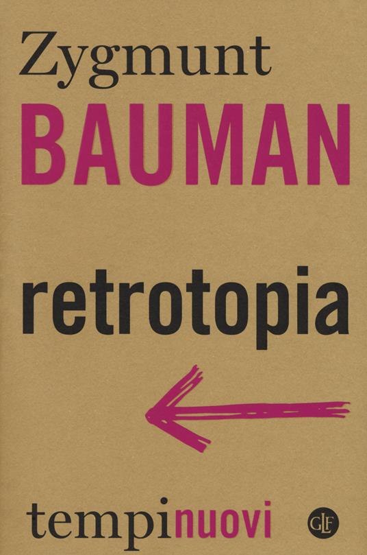 Retrotopia - Zygmunt Bauman - copertina