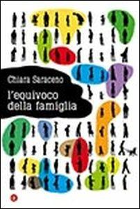 L'equivoco della famiglia - Chiara Saraceno - copertina