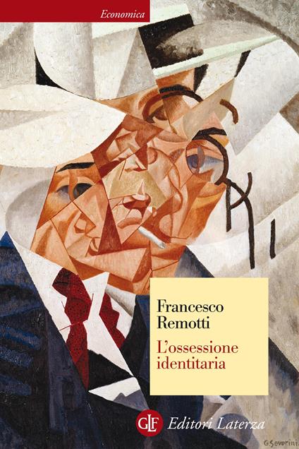 L' ossessione identitaria - Francesco Remotti - ebook