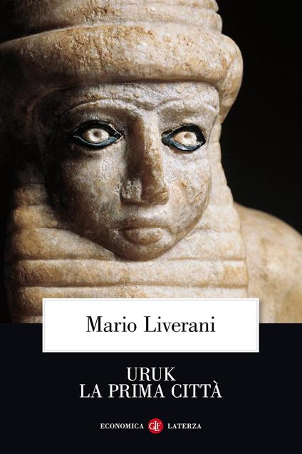 Uruk la prima città - Mario Liverani - copertina