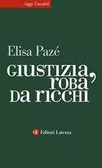 Giustizia, roba da ricchi