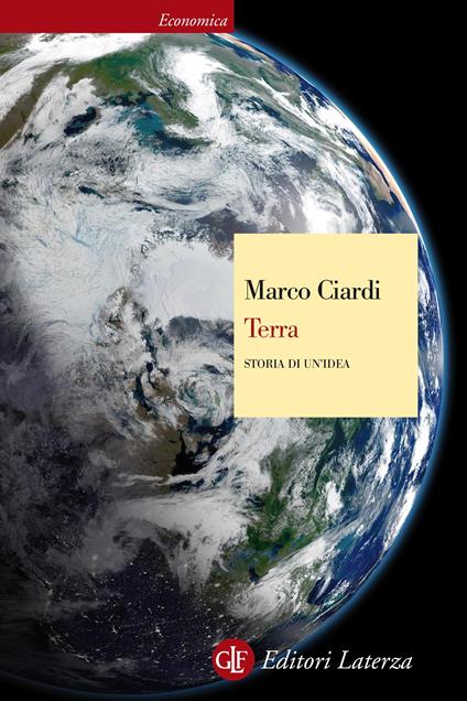 Terra. Storia di un'idea - Marco Ciardi - ebook