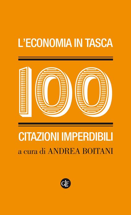 L' economia in tasca. 100 citazioni imperdibili - Andrea Boitani - ebook
