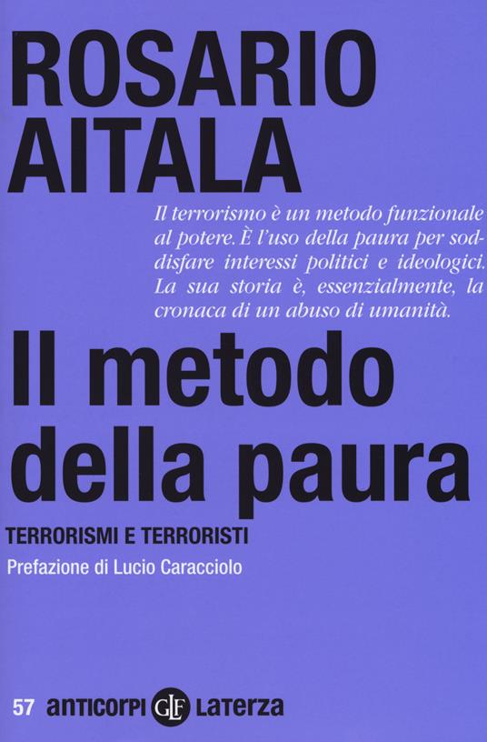 Il metodo della paura. Terrorismi e terroristi - Rosario Aitala - copertina