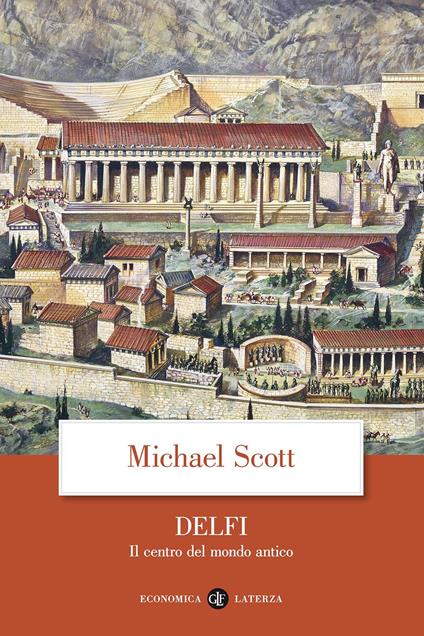 Delfi. Il centro del mondo antico - Michael Scott - copertina