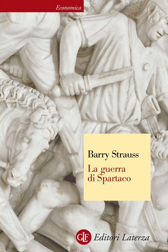 La guerra di Spartaco - Barry Strauss,L. Argentieri - ebook