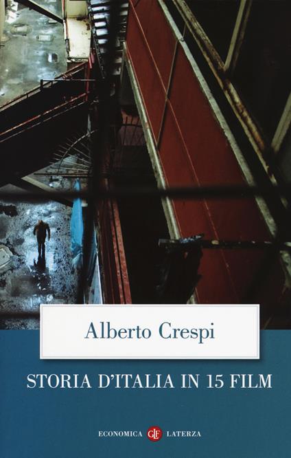Storia d'Italia in 15 film - Alberto Crespi - copertina