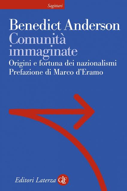 Comunità immaginate. Origini e diffusione dei nazionalismi - Benedict Anderson,Marco Vignale - ebook
