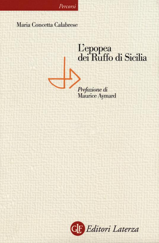 L'epopea dei Ruffo di Sicilia - Maria Concetta Calabrese - copertina
